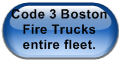 Code 3 Boston Fire Trucks entire fleet.